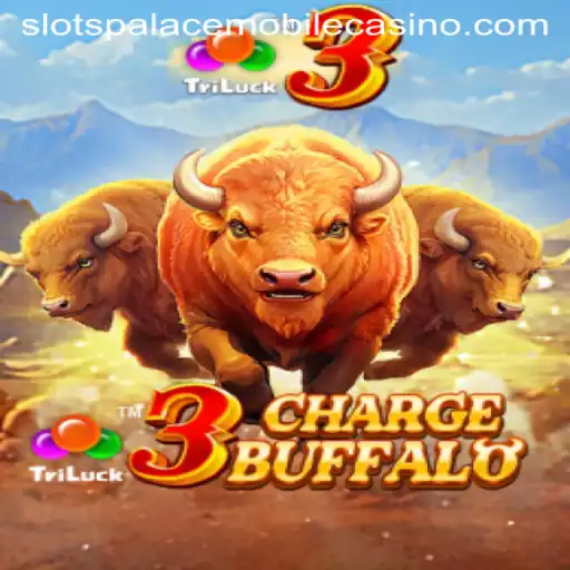 3ChargeBuffalo: A New Thrill at Slots Palace Casino