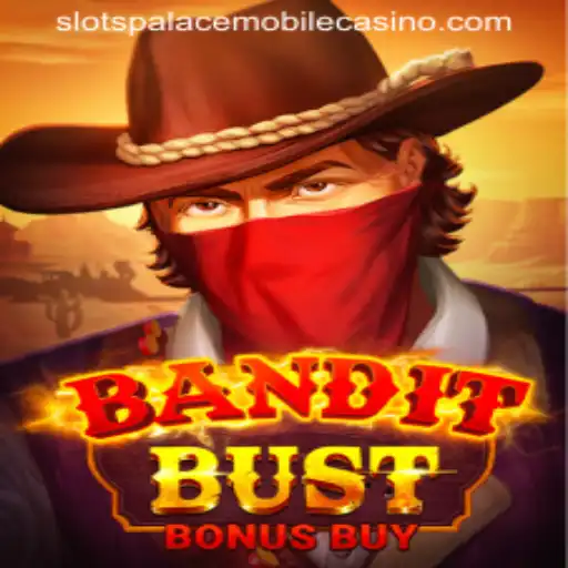 Discover the Excitement of BanditBustBonusBuy at Slots Palace Casino
