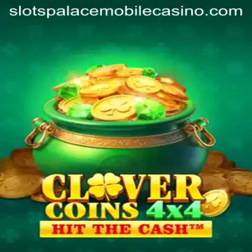 Exploring CloverCoins4x4 at Slots Palace Casino