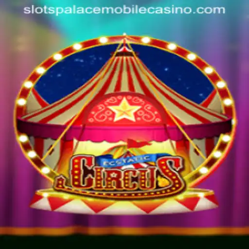Exploring EcstaticCircus: A Dazzling Adventure at Slots Palace Casino