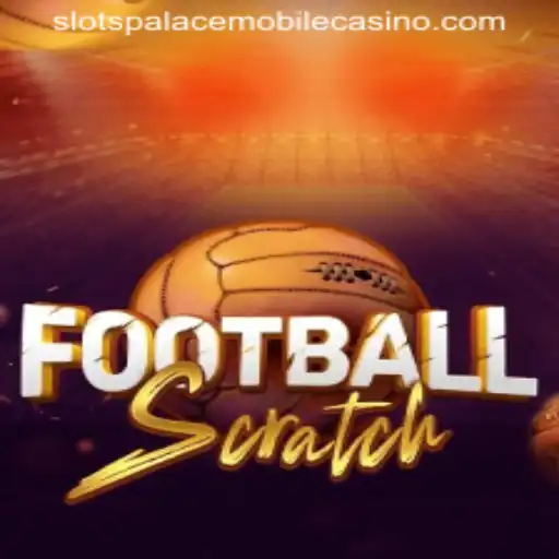 Discover the Exciting World of FootballScratch at Slots Palace Casino