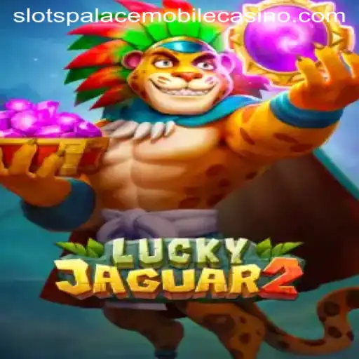 Exploring the Exciting World of Luckyjaguar2 at Slots Palace Casino
