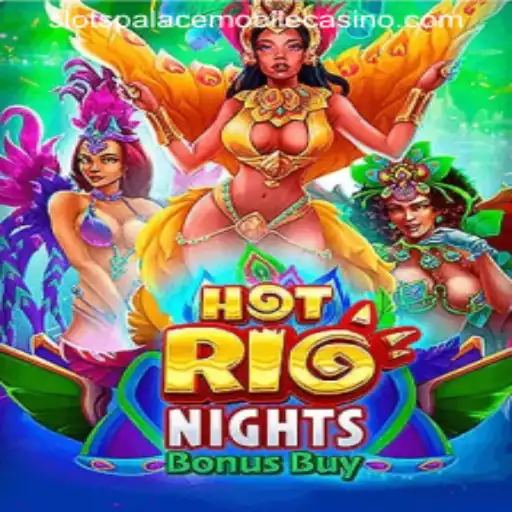 Experience the Carnival Thrill with HotRioNightsBonusBuy at Slots Palace Casino
