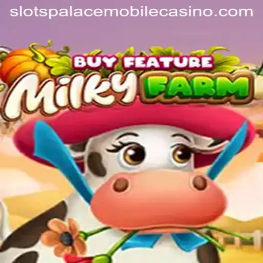 Discover the Exciting World of MilkyFarmBuyFeature at Slots Palace Casino