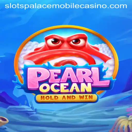 Discover the Thrilling Underwater Adventure of PearlOcean at Slots Palace Casino