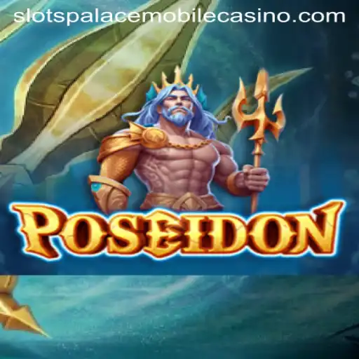 Dive into the Depths of Poseidon: A New Adventure at Slots Palace Casino