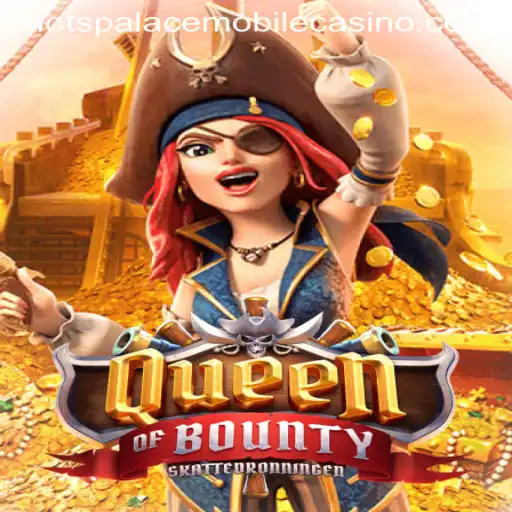 Explore the Enchanting World of QueenofBounty at Slots Palace Casino