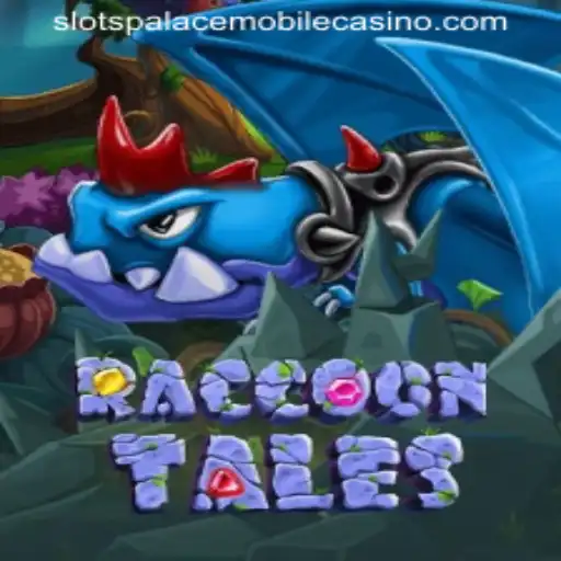 Exploring RaccoonTales at Slots Palace Casino
