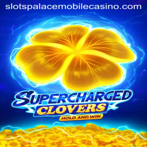 Explore SchargedClovers: The Latest Addition to Slots Palace Casino