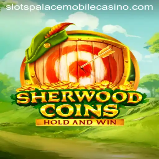 Unlock the Adventure with SherwoodCoins in Slots Palace Casino