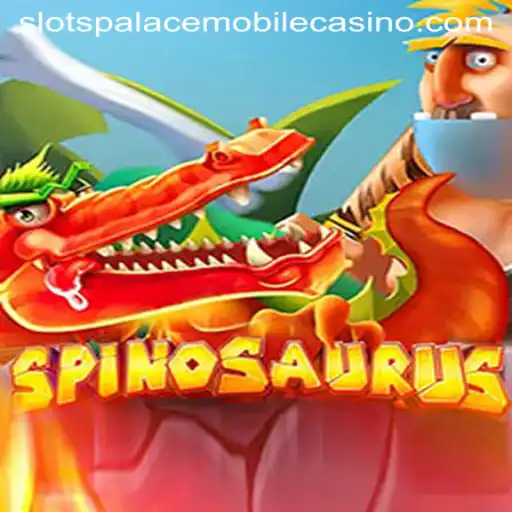 Discover the Thrilling World of Spinosaurus at Slots Palace Casino