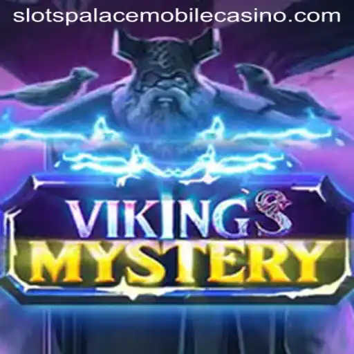 Exploring the Enigmatic World of VikingsMystery at Slots Palace Casino